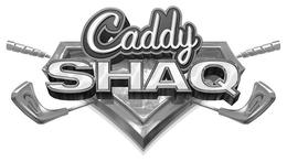 CADDY SHAQ trademark