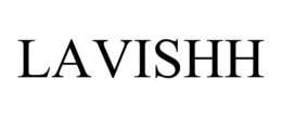 LAVISHH trademark