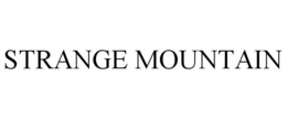 STRANGE MOUNTAIN trademark