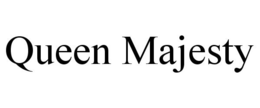QUEEN MAJESTY trademark