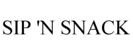 SIP 'N SNACK trademark