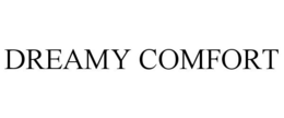 DREAMY COMFORT trademark