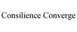CONSILIENCE CONVERGE trademark