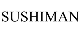 SUSHIMAN trademark