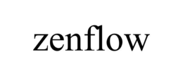 ZENFLOW trademark