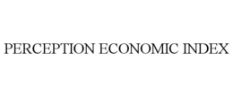 PERCEPTION ECONOMIC INDEX trademark