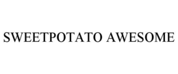 SWEETPOTATO AWESOME trademark