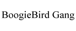 BOOGIEBIRD GANG trademark