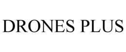 DRONES PLUS trademark