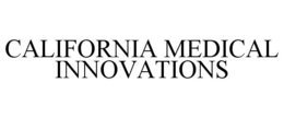 CALIFORNIA MEDICAL INNOVATIONS trademark