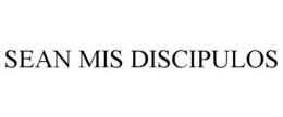 SEAN MIS DISCIPULOS trademark