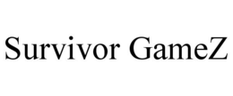 SURVIVOR GAMEZ trademark