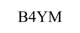 B4YM trademark