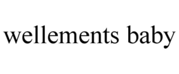 WELLEMENTS BABY trademark