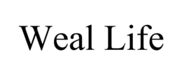WEAL LIFE trademark