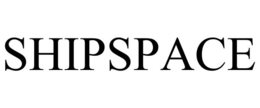 SHIPSPACE trademark