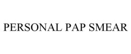 PERSONAL PAP SMEAR trademark