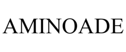 AMINOADE trademark