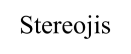 STEREOJIS trademark