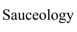 SAUCEOLOGY trademark