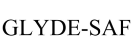 GLYDE-SAF trademark