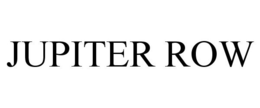 JUPITER ROW trademark