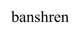 BANSHREN trademark