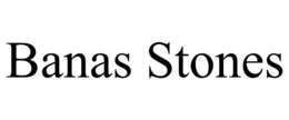 BANAS STONES trademark