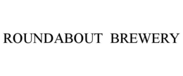 ROUNDABOUT BREWERY trademark
