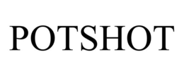 POTSHOT trademark