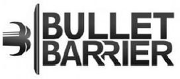 BULLET BARRIER trademark