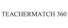 TEACHERMATCH 360 trademark
