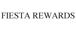 FIESTA REWARDS trademark