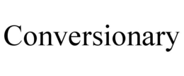 CONVERSIONARY trademark