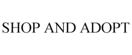 SHOP AND ADOPT trademark