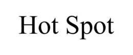 HOT SPOT trademark