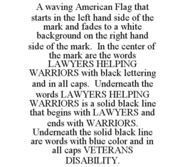 LAWYERS HELPING WARRIORS VETERANS DISABILITY trademark
