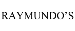 RAYMUNDO'S trademark