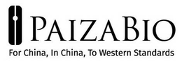 PAIZABIO FOR CHINA, IN CHINA, TO WESTERN STANDARDS trademark