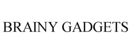 BRAINY GADGETS trademark
