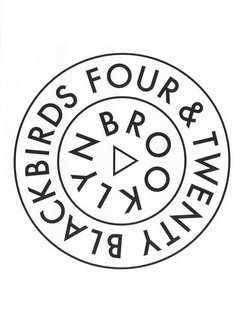 FOUR & TWENTY BLACKBIRDS BROOKLYN trademark