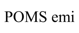 POMS EMI trademark