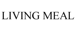 LIVING MEAL trademark