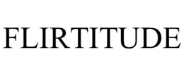 FLIRTITUDE trademark