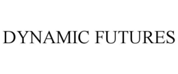 DYNAMIC FUTURES trademark