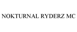 NOKTURNAL RYDERZ MC trademark