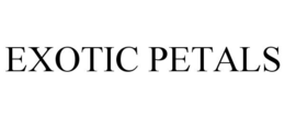 EXOTIC PETALS trademark
