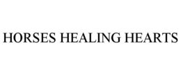 HORSES HEALING HEARTS trademark