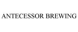 ANTECESSOR BREWING trademark