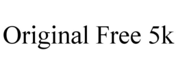ORIGINAL FREE 5K trademark